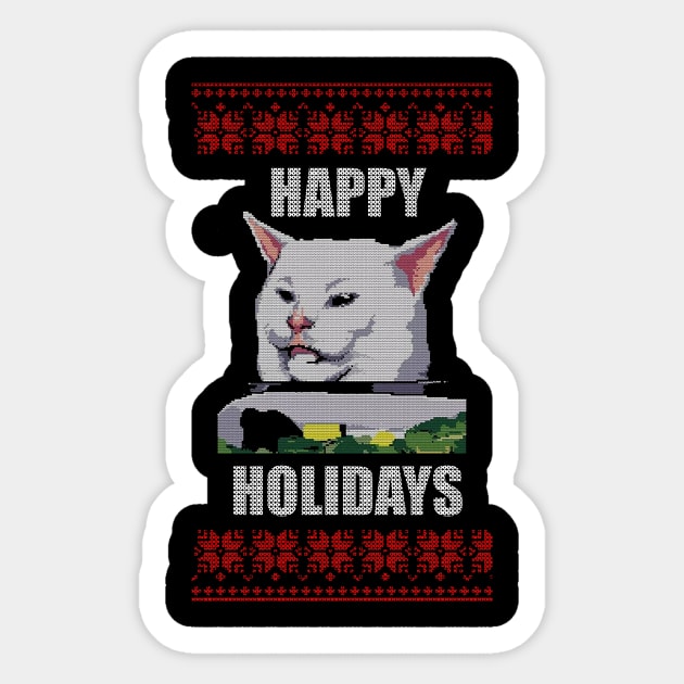 Yelling At Cat Meme - Happy Holidays Sticker by geekingoutfitters